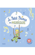 Le petit prince en musique (livre sonore) - sur des airs de musique classique