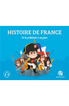 Histoire de france (classique + 2nd ed) - de la prehistoire a nos jours