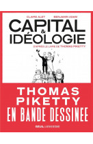 Bandes dessinees capital et ideologie en bande dessinee - d-apres le livre de thomas piketty