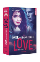 Dark and dangerous love - tome 01