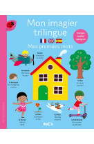 Mon imagier trilingue - mes 100 premiers mots (francais - anglais - espagnol)