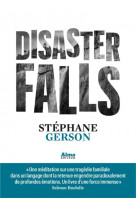 Disaster falls