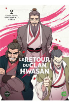 Le retour du clan hwasan - tome 2