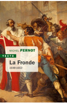 La fronde  -  1648 - 1653