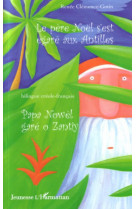 Le pere noel s'est egare aux antilles / papa nowel gare o zantiy