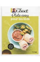 En cuisine avec dr good : plats easy pour les kids