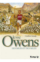 Jesse owens - des miles et des miles