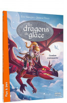 Les dragons de glace - t01 - les dragons de glace - tome - 1 - l-ombre menacante