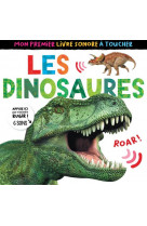 Mon premier livre sonore a toucher - les dinosaures
