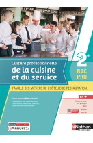 Culture professionnelle de la cuisine et du service - 2e bac pro mhr - livre + licence élève 2021