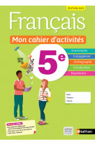 Français- mon cahier d'activités 5e - 2023