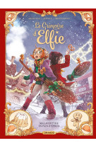 Le grimoire d'elfie - vol. 03 + cadeau