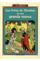 Les livres de morale de nos grands-mères