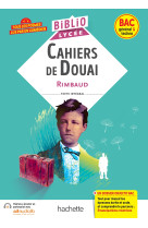 Bibliolycée - cahiers de douai (rimbaud) - bac 2024