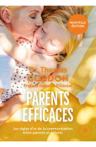 Parents efficaces - nouvelle édition