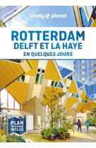 Rotterdam delft et la haye en quelques jours 1ed