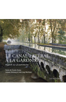 Le canal lateral a la garonne