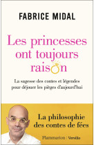 Les princesses ont toujours raison