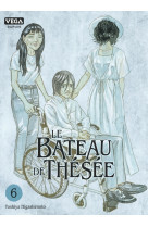 Le bateau de thésée - tome 6