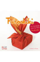 Furoshiki. l'art d'emballer avec du tissu (4è ed.)