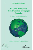 La pièce manquante de la transition écologique française