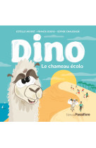 Dino, le chameau ecolo