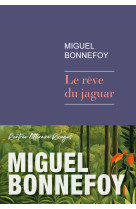 Le rêve du jaguar