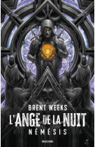 Les chroniques de kylar, t1 : l'ange de la nuit : némésis