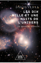 Les dix mille et une nuits de l'univers