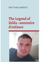 The legend of zelda : souvenirs d'enfance