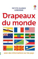 Drapeaux du monde - petits guides usborne - dès 7 ans