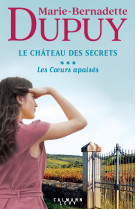 Le château des secrets, t3 - les coeurs apaisés