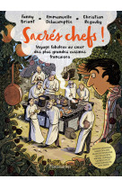 Sacrés chefs !