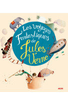 Recueils universels - les voyages fantastiques de jules verne