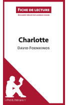 Charlotte de david foenkinos (fiche de lecture)