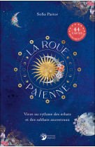 La roue païenne - vivre au rythme des esbats et des sabbats ancestraux