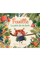 Feuille, la petite fée des forêts