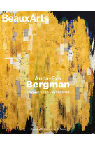 Anna-eva bergman - voyage vers l'intérieur