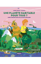 Une planète habitable pour tous ?