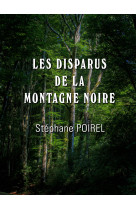 Les disparus de la montagne noire