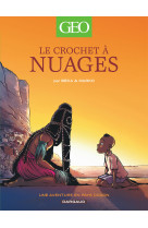 Geo bd - tome 1 - le crochet à nuages