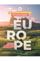 Les voyages extraordinaires de petaouchnok en europe