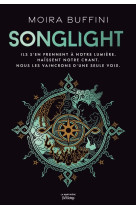 Songlight - la trilogie des torches - livre 1