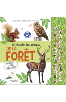 A l'écoute des animaux de la forêt