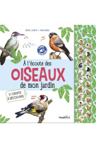 A l'écoute des oiseaux de mon jardin