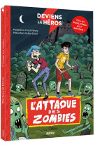 Deviens le héros - l'attaque des zombies