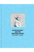 Six fairy tales from the brothers grimm with illustrations by david hockney /anglais