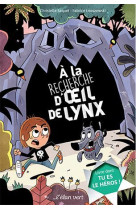 A la recherche d'oeil de lynx