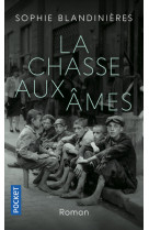 La chasse aux âmes