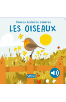 Les oiseaux - douces histoires sonores